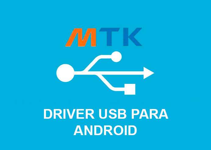 Descarga driver MTK - Mediatek para android