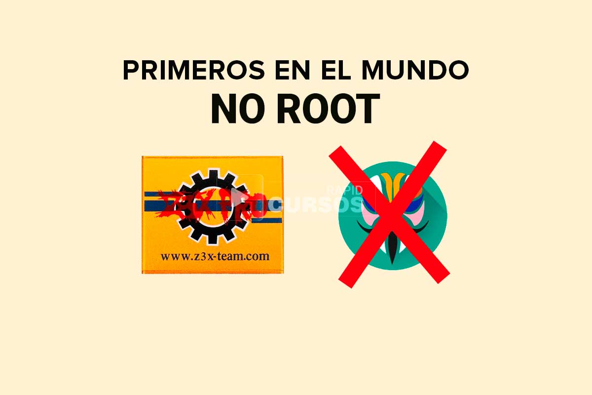 Z3X sin root primeros en el mundo