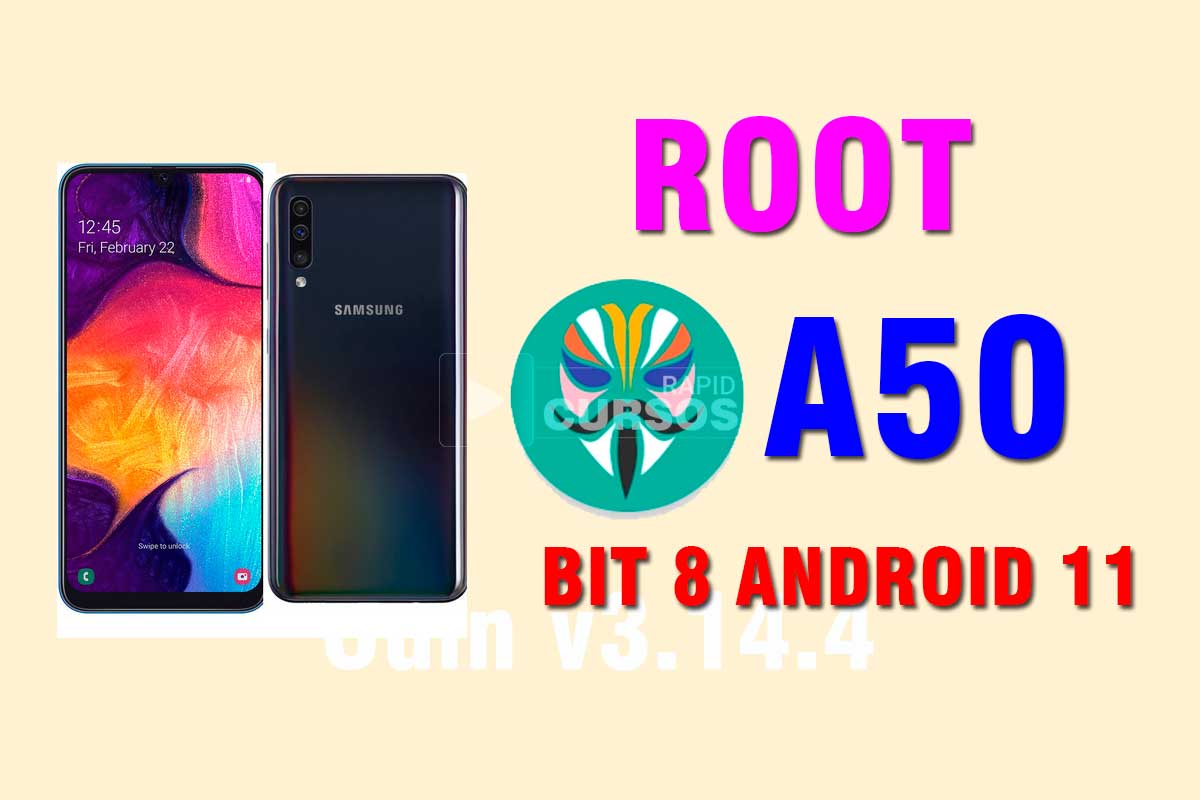 Root A50 Binario 8 Android 11