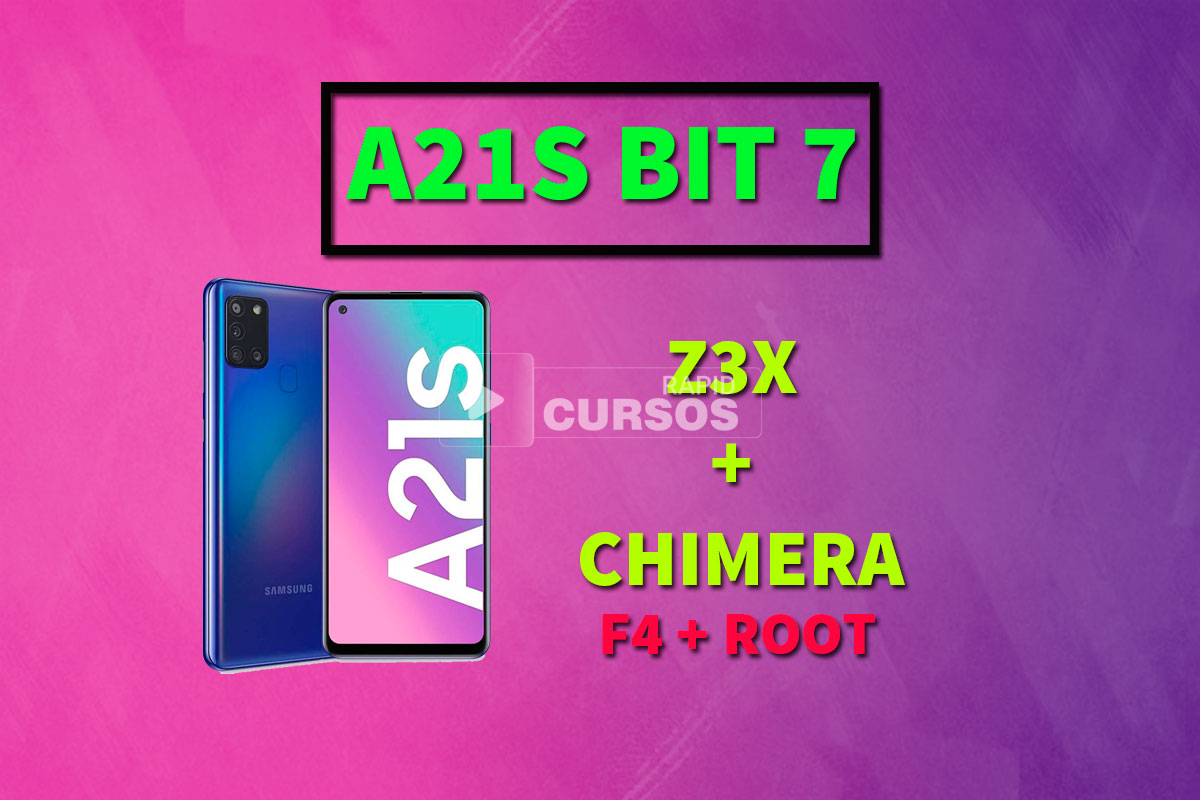 Repair y root A21S Bit 7 con Z3X Y Chimera
