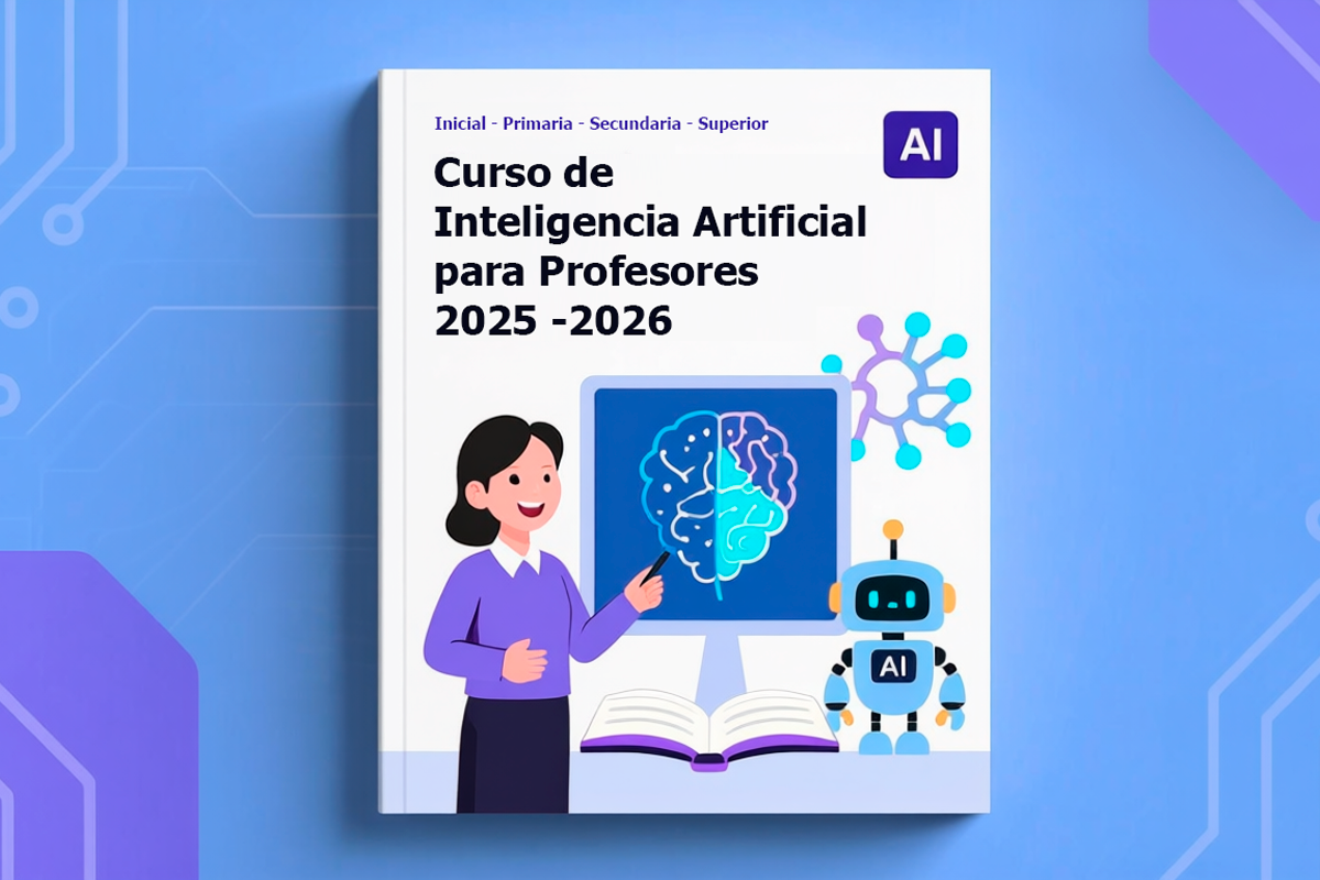 Curso de Inteligencia Artificial para Profesores 2025 – 2026